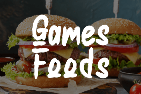 Games Foods Font: Whimsy Meets Modern Design